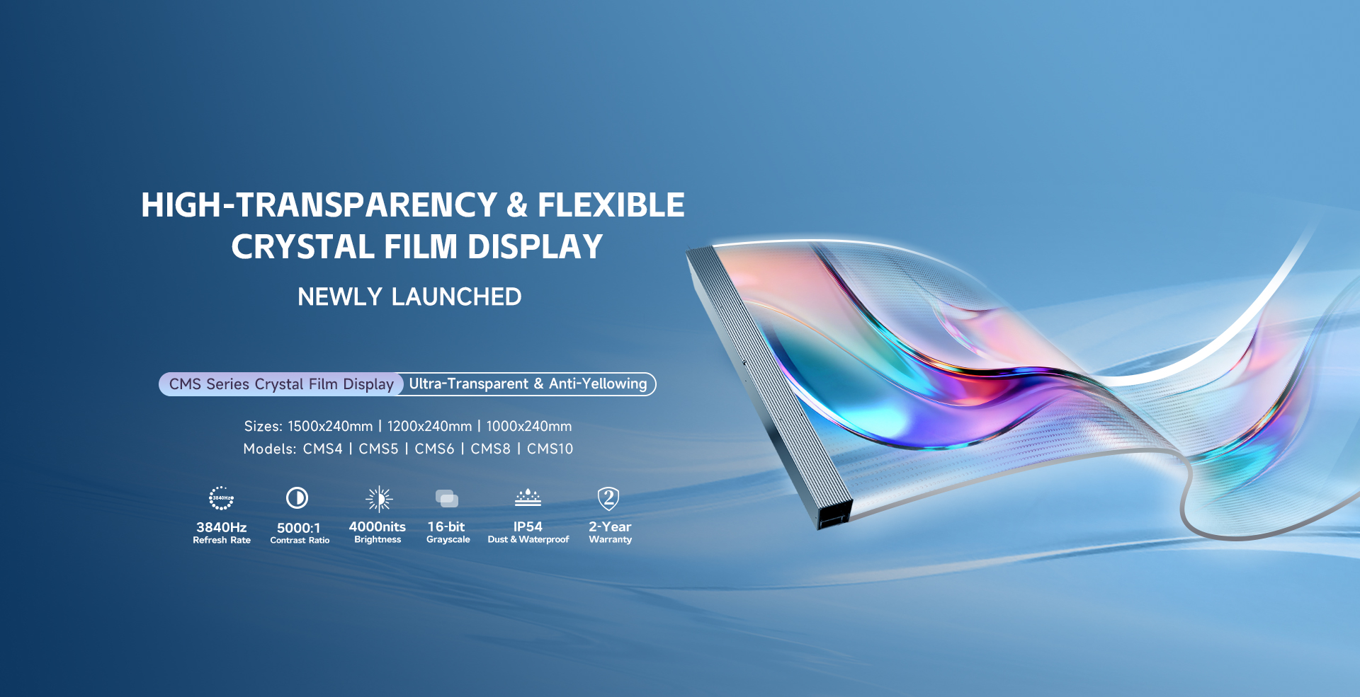 CMS Series Crystal Film Display